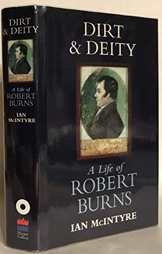 cover image Dirt and Deity: A Life of Robert Burns