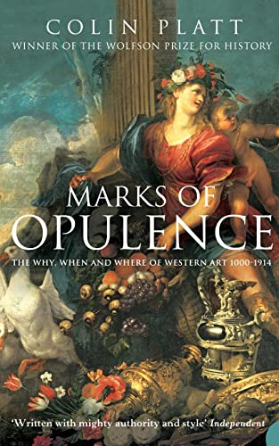 cover image Marks of Opulence: The Why, When and Where of Western Art 1000-1900 AD