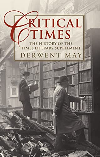 cover image CRITICAL TIMES: The History of the Times Literary Supplement