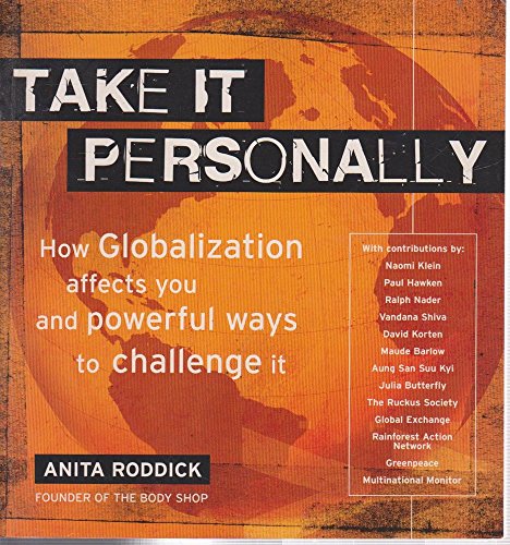 cover image TAKE IT PERSONALLY: How to Make Conscious Choices to Change the World