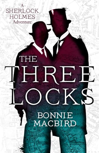cover image The Three Locks: A Sherlock Holmes Adventure