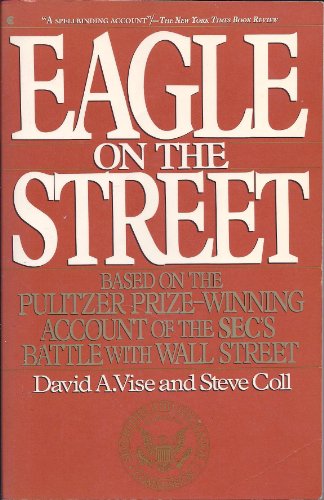 cover image Eagle on the Street: Based on the Pulitzer Prize-Winning Account of the Sec's Battle with Wall Street