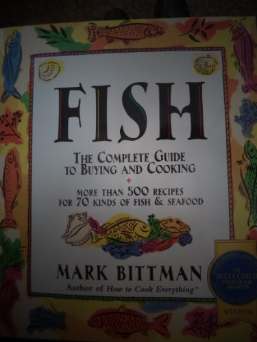 cover image Fish: The Complete Guide to Buying and Cooking