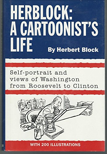 cover image Herblock: A Cartoonist's Life