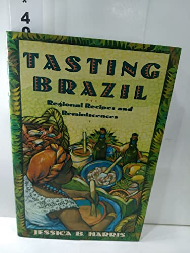 cover image Tasting Brazil: Regional Recipes and Reminiscences
