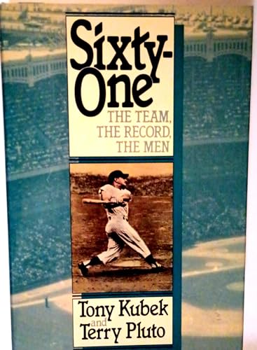 cover image Sixty-One: The Team, the Record, the Men