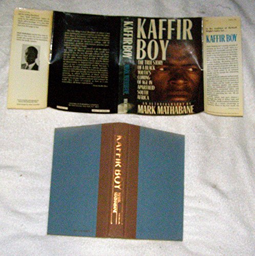 cover image Kaffir Boy: The True Story of a Black Youth's Coming of Age in Apartheid South Africa