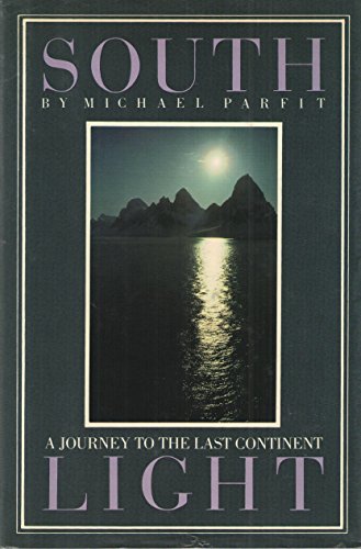 cover image South Light: A Journey to the Last Continent