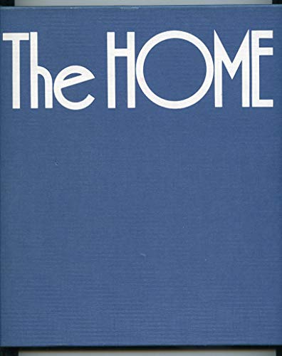 cover image The Home: Exciting New Designs for Today's Lifestyles