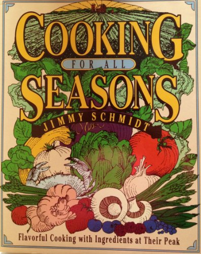 cover image Cooking for All Seasons: Flavorful Cooking with Ingredients at Their Peak
