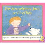 cover image For Strawberry Jam or Fireflies