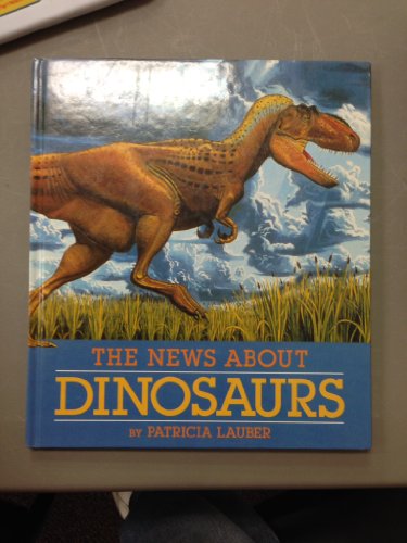 cover image The News about Dinosaurs