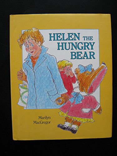 cover image Helen the Hungry Bear