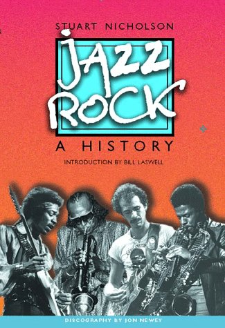 cover image Jazz-Rock: A History