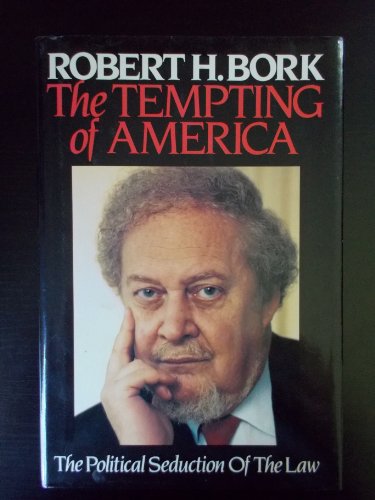 cover image The Tempting of America (the Political Seduction of the Law)