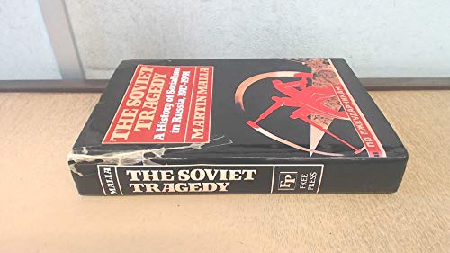 cover image The Soviet Tragedy: A History of Socialism in Russia, 1917-1991