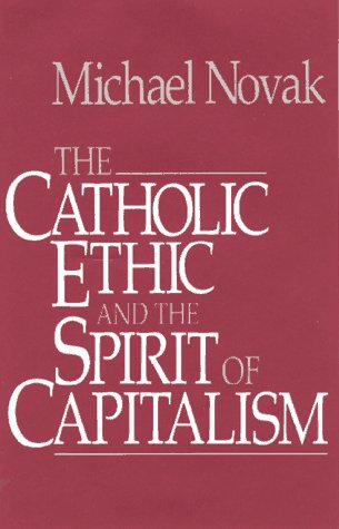 cover image The Catholic Ethic and the Spirit of Capitalism