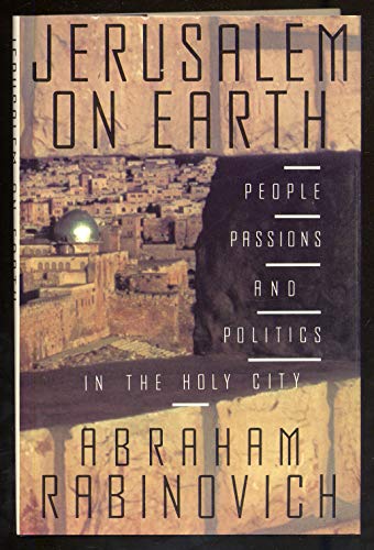 cover image Jerusalem on Earth: People, Passions, and Politics in the Holy City