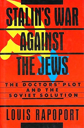 cover image Stalin's War Against the Jews: The Doctors' Plot and the Soviet Solution