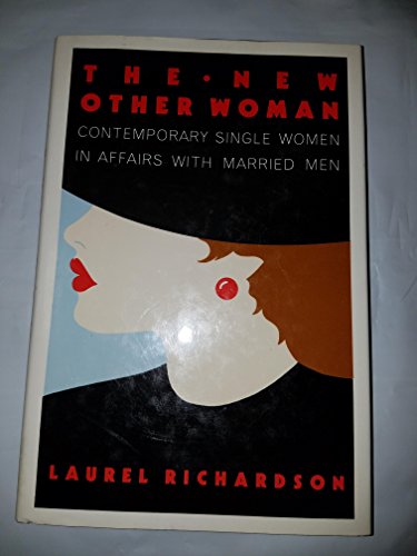 cover image The New Other Woman: Contemporary Single Women in Affairs with Married Men