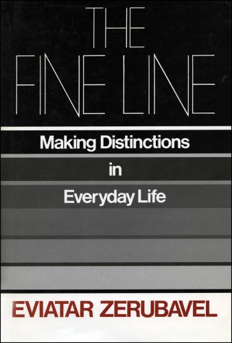 cover image The Fine Line: Making Distinctions in Everyday Life