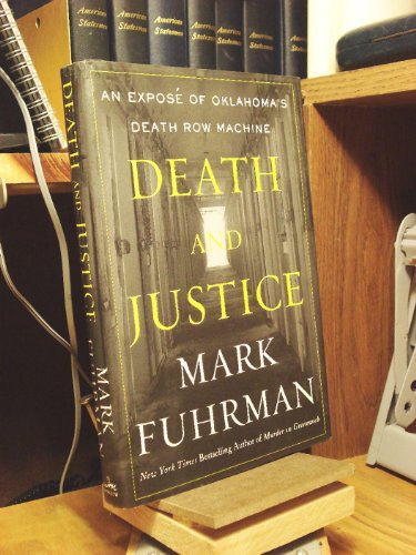 cover image DEATH AND JUSTICE: An Exposé of Oklahoma's Death Row Machine