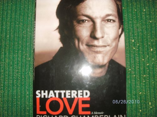 cover image SHATTERED LOVE: A Memoir