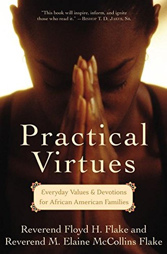 cover image Practical Virtues: Everyday Values and Devotions for African American Families