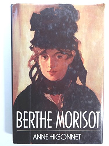 cover image Berthe Morisot: A Biography
