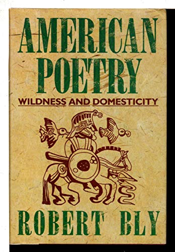 cover image American Poetry: Wildness and Domesticity
