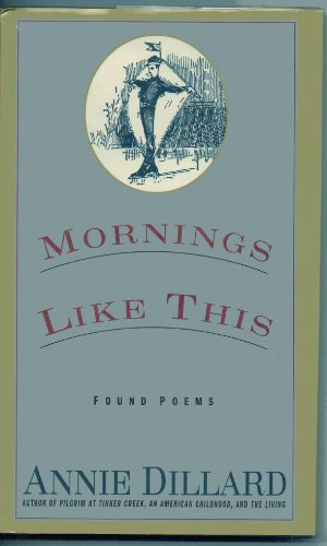 cover image Mornings Like This: Found Poems