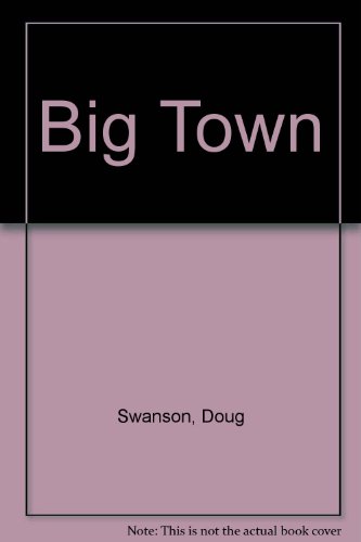 cover image Big Town: A Novel of Suspense
