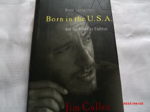 cover image Born in the USA: Bruce Springsteen and the American Tradition