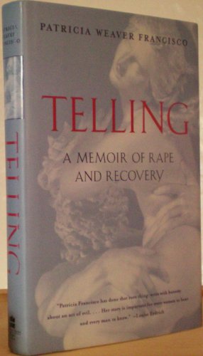 cover image Telling: A Memoir of Rape and Recovery
