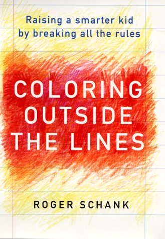 cover image Coloring Outside the Lines: Raising a Smarter Kid by Breaking All the Rules