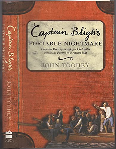 cover image Captain Bligh's Portable Nightmare: From the Bounty to Safety--4,162 Miles Across the Pacific in a Rowing Boat