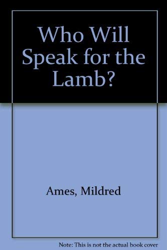 cover image Who Will Speak for the Lamb?