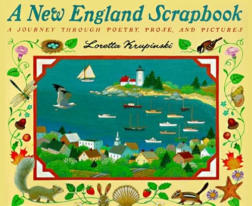 cover image A New England Scrapbook: A Journey Through Poems, Prose, and Pictures