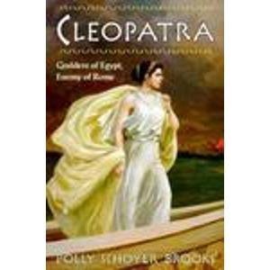 cover image Cleopatra: Goddess of Egypt, Enemy of Rome
