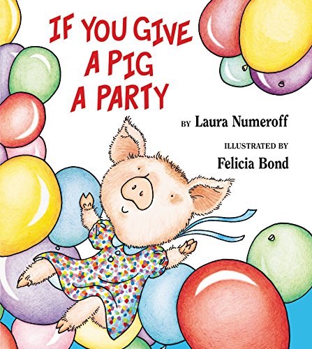cover image If You Give a Pig a Party
