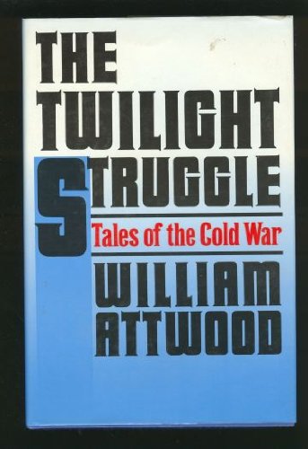 cover image The Twilight Struggle: Tales of the Cold War