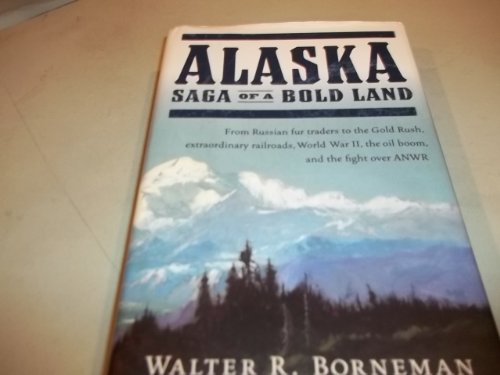 cover image ALASKA: Saga of a Bold Land