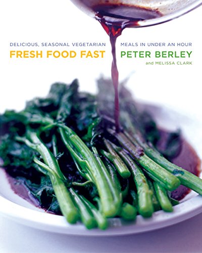 cover image FRESH FOOD FAST: Delicious, Seasonal Vegetarian Meals in Under an Hour