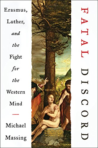 cover image Fatal Discord: Erasmus, Luther, and the Fight for the Western Mind