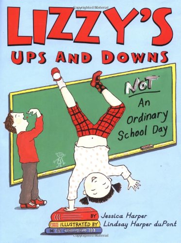 cover image Lizzy's Ups and Downs: Not an Ordinary School Day