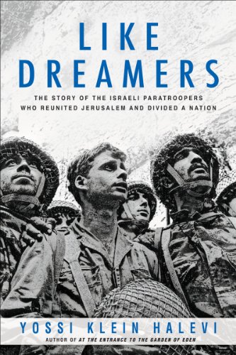 cover image Like Dreamers: The Story of the Israeli Paratroopers Who Reunited Jerusalem and Divided a Nation