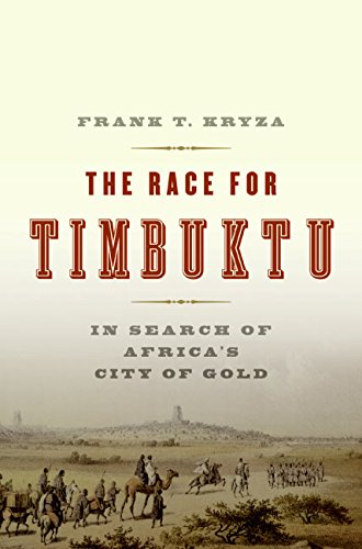 cover image The Race for Timbuktu in Search of Africa's City of Gold