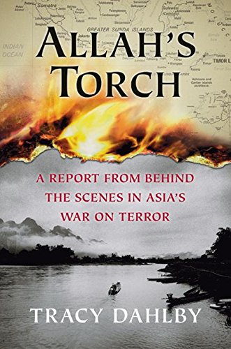 cover image ALLAH'S TORCH: A Report from Behind the Scenes in Asia's War on Terror