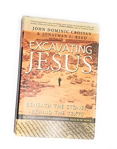 cover image EXCAVATING JESUS: Beneath the Stones, Behind the Texts