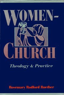 cover image Women-Church: Theology and Practice of Feminist Liturgical Communities